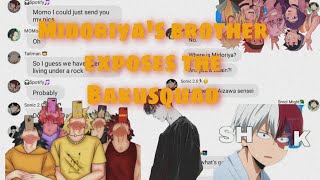 Bakusquad exposed by Midoriyas brother👀🗿💅🏼bnha textschaotic afPt 1 [upl. by Salot]