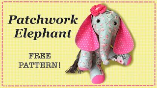 Patchwork Elephant  FREE PATTERN  Full Tutorial with Lisa Pay [upl. by Bello]