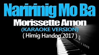 NARIRINIG MO BA  Morissette Amon KARAOKE VERSION [upl. by Borgeson]