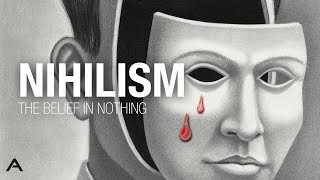 Nihilism The Belief in Nothing [upl. by Mikahs]