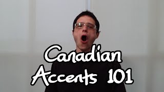 Canadian Accents 101 [upl. by Bowe]