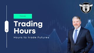 Futures Trading Hours When Can You Trade Them [upl. by Varick]