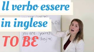 Il verbo TO BE  ESSERE in inglese [upl. by Mariya]