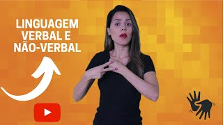 Linguagem Verbal e Nãoverbal Libras e Português [upl. by Orgel753]