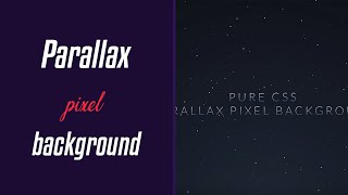 Parallax Pixel Background Animation  HTML amp CSS [upl. by Hosbein48]