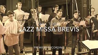 Jazz Missa Brevis  Will Todd [upl. by Kayle]