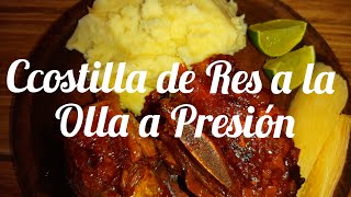 COSTILLA DE RES A LA OLLA A PRESION [upl. by Magas]