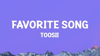 Toosii Favorite Song Lyric Videos [upl. by Gayle]