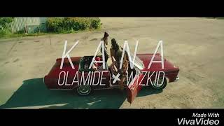 Olamide ft wizkid kana official video [upl. by Meryl]