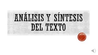 Análisis y Síntesis del Texto [upl. by Zachariah]