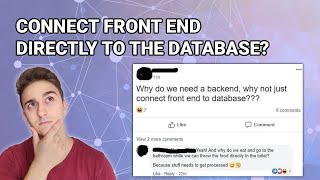 Can you connect Frontend directly to the Database  Front End vs Back End Development [upl. by Arri]