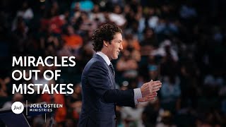 Miracles Out Of Mistakes  Joel Osteen [upl. by Scrivens200]