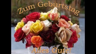 Zum Geburtstag alles Liebe alles Gute [upl. by Meagher871]