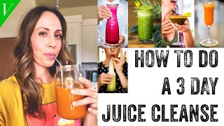 How to Do A 3 Day Juice Cleanse  Jumpstart for Health Weight Loss Mental Clarity [upl. by Sollows344]