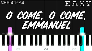 Christmas  O Come O Come Emmanuel  EASY Piano Tutorial [upl. by Uwton]