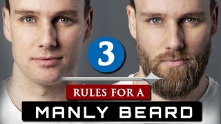 How to GROW and MAINTAIN a BEARD  3 Beard Rules For Beginners [upl. by Assila]