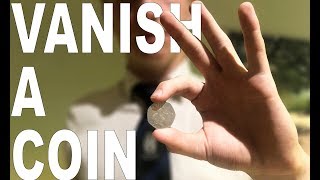 How To VANISH and PRODUCE A Coin From THIN AIR [upl. by Jempty]