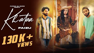 KHATAA BY FAIZU  LATEST PUNJABI SONG 2023 [upl. by Jacie]