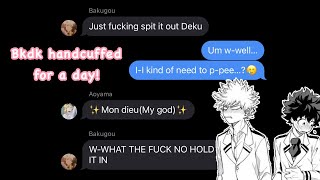 BakuDeku gets handcuffed for a day  bkdk  BNHA Texting Story [upl. by Ail]