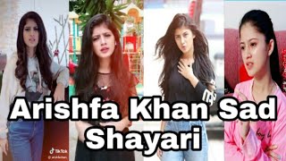 Arishfa Khan Sad Shayari Tik Tok  💔💔 Breakup  Heart touching Shayari 2019 [upl. by Marcel]