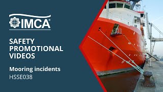 Mooring incidents – IMCA HSSE038 [upl. by Stag387]