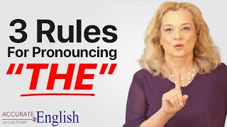 How to pronounce the article THE  3 rules Accurate English [upl. by Durwin]