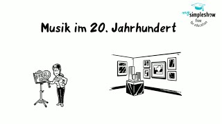 Musikgeschichte Musik des 20 Jahrhunderts [upl. by Aissak]