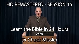 Learn the Bible in 24 Hours  Hour 15  Small Groups  Chuck Missler [upl. by Rednal]