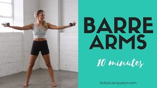 Barre Arm Workout  10 minutes to Sculpted amp Lean Arms [upl. by Assereht496]