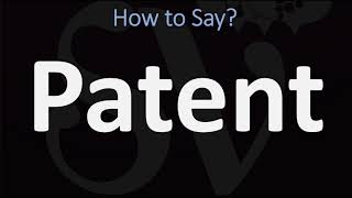 How to Pronounce Patent 2 WAYS British Vs USAmerican English Pronunciation [upl. by Libbna]