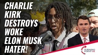 Charlie Kirk Destroys Woke Elon Musk Hater [upl. by Waldron]