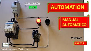 AUTOMATIZACION MANUAL AUTOMATICO parte 2 [upl. by Partan93]