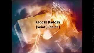 Saint Kadosh  Hébreu Messianique chanson avec paroles en Français [upl. by Olihs]