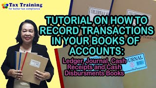 Tutorials on How to Record Transactions in your Books of Accounts [upl. by Esirtal]