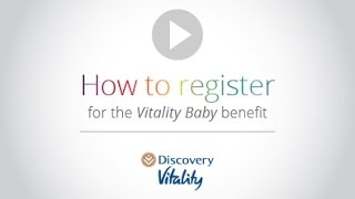 Discovery Vitality How to register for the Vitality Baby benefit [upl. by Dnalrag]