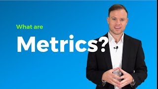 What Are Metrics A users guide [upl. by Antoinetta]