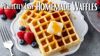 How to Make Perfect Homemade Waffles [upl. by Dippold818]