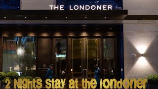 THE LONDONER HOTEL 2 NIGHT STAY [upl. by Keenan]