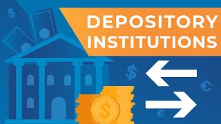 What Are Depository Institutions [upl. by Magavern]