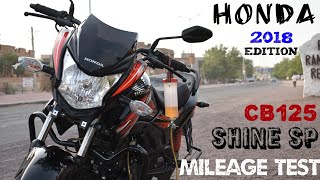 Honda CB125 SHINE SP MILEAGE TEST [upl. by Akinod301]