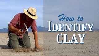 How To Identify Clay in Nature [upl. by Alegnat]