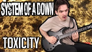 System Of A Down  Toxicity  GUITAR COVER 2020  Screen Tabs [upl. by Farah807]