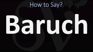 How to Pronounce Baruch CORRECTLY [upl. by Kcirdorb]