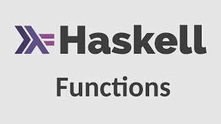 Haskell for Imperative Programmers 2  Functions Types let amp where [upl. by Lucho]