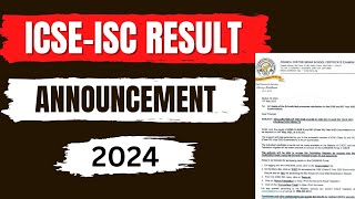 ICSEISC Result Announcement 2024 [upl. by Nannah466]