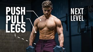 The Smartest Push Pull Legs Routine Fully Explained [upl. by Spitzer]