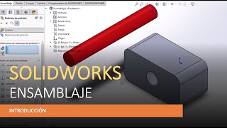 Ensamble Básico SolidWorks [upl. by Nehr]