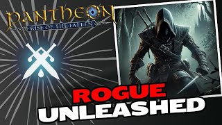 Rogue Unleashed A Pantheon Class Overview [upl. by Karina]