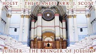 HOLST  JUPITER THE PLANETS HUDDERSFIELD TOWN HALL ORGAN [upl. by Sayre]