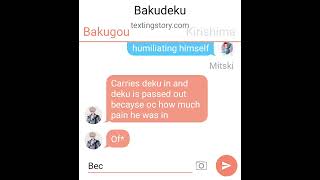 bakudeku texting story 15 [upl. by Ilac]